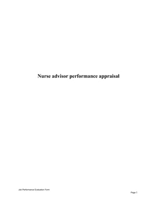 Nurse advisor performance appraisal
Job Performance Evaluation Form
Page 1
 