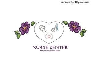 nursecenter1@gmail.com
 