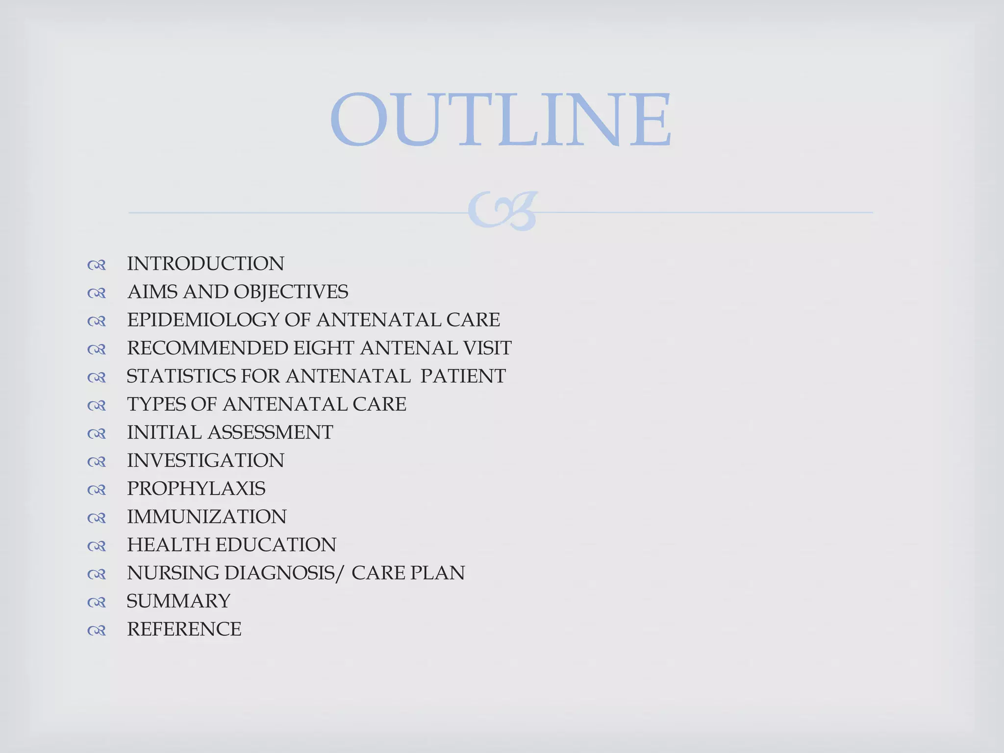 ANTENATAL CARE | PPTX