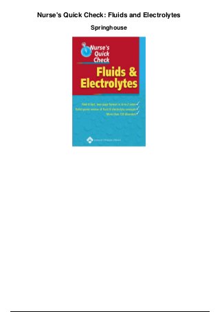 Nurse's Quick Check: Fluids and Electrolytes
Springhouse
 