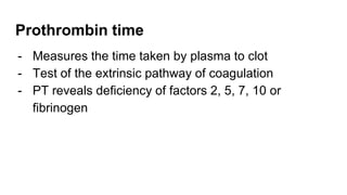 BT, CT, PT, INR - Pathology - Nursing | PPTX