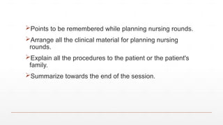 Clinical Nursing Round OR Nursing Round.pptx