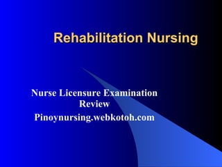 Rehabilitation Nursing Nurse Licensure Examination Review Pinoynursing.webkotoh.com 