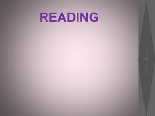READING
 