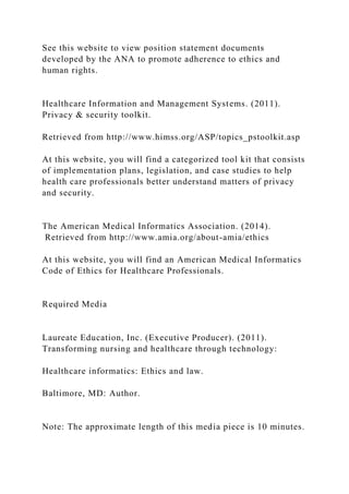 Nursing and Health Care Informatics Ethics and the LawW.docx