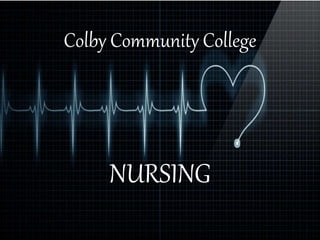 Colby Community College
NURSING
 