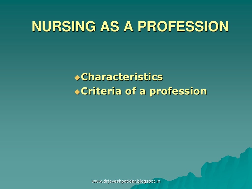 Nursing as a profession