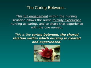 Nursing As Caring revised 2013 | PPT