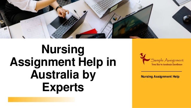 Nursing
Assignment Help in
Australia by
Experts
Nursing Assignment Help
 