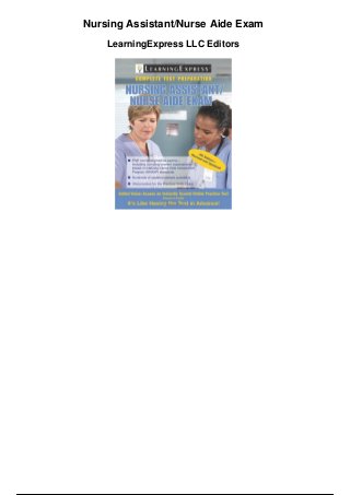 Nursing Assistant/Nurse Aide Exam
LearningExpress LLC Editors
 