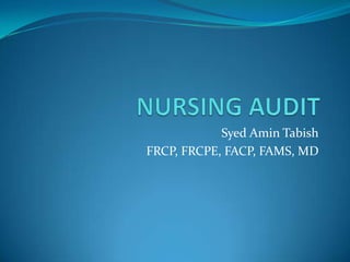 Syed Amin Tabish
FRCP, FRCPE, FACP, FAMS, MD

 