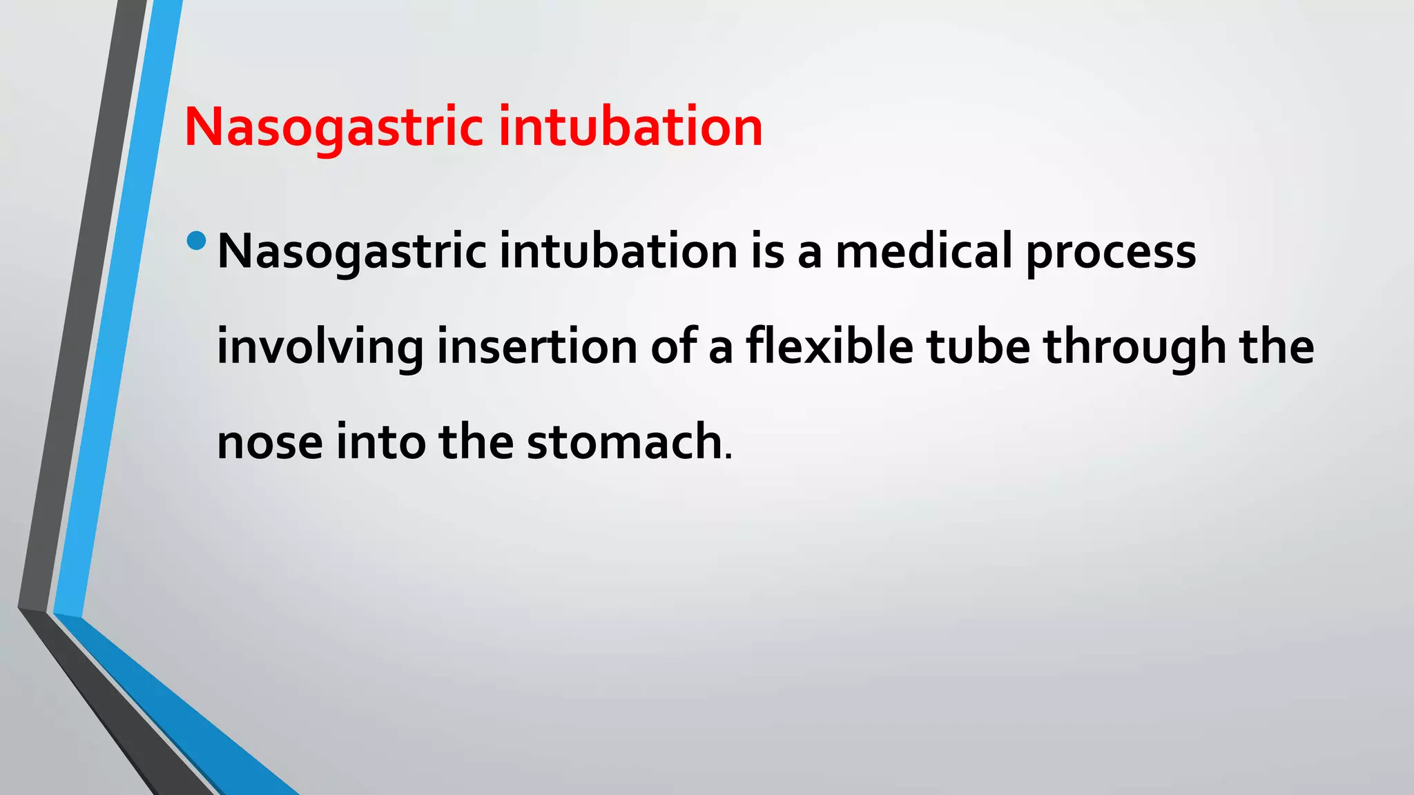 Nursing care for nasogastric tube patients