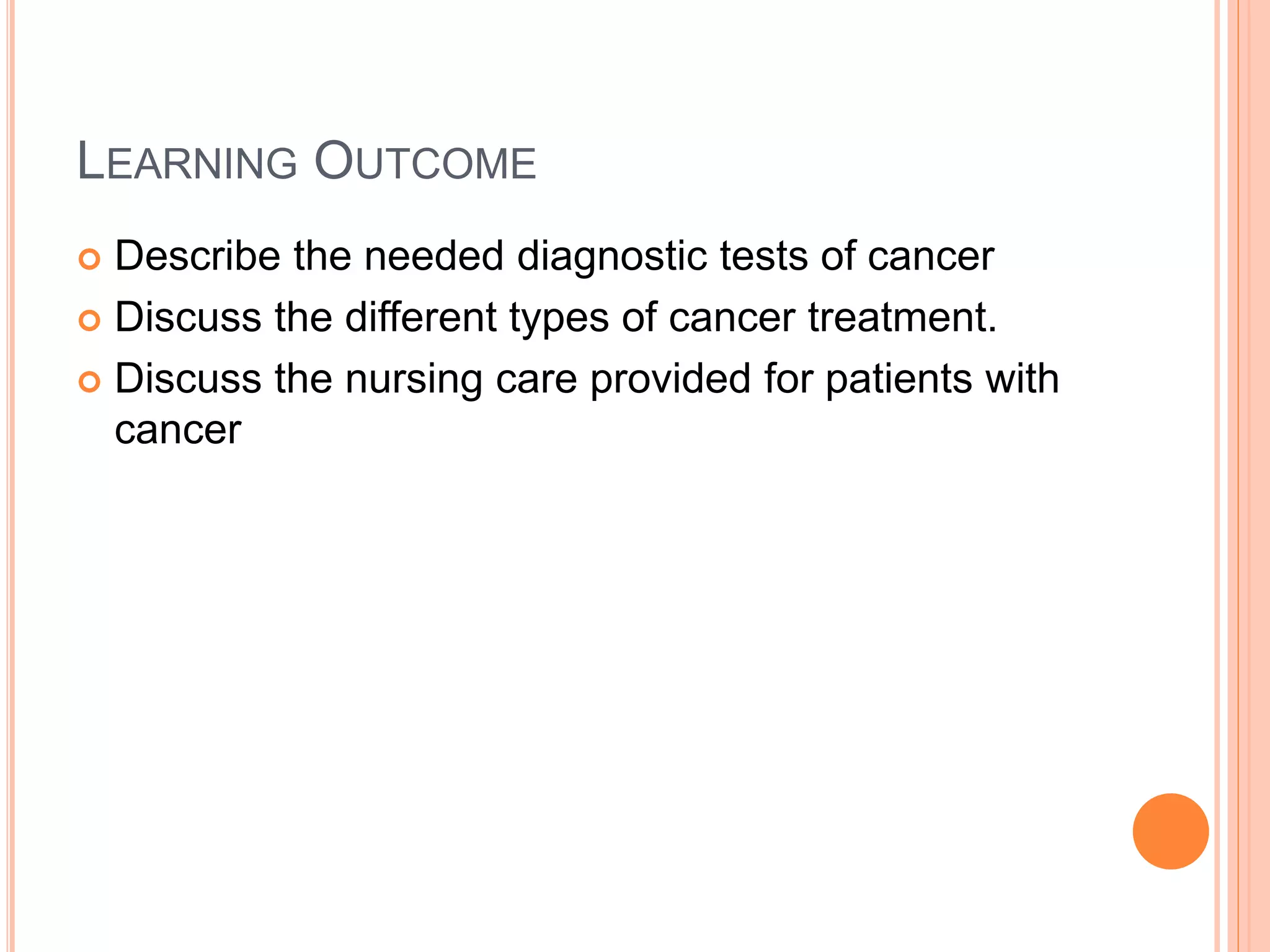 Discussing Cancer Nursing care of client with cancer | PPTX