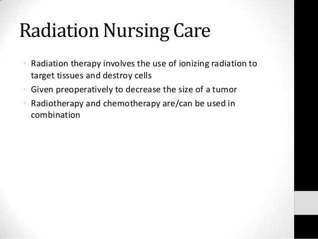 Nursing Role In Radiotherapy , Radiation therapy – EHTN