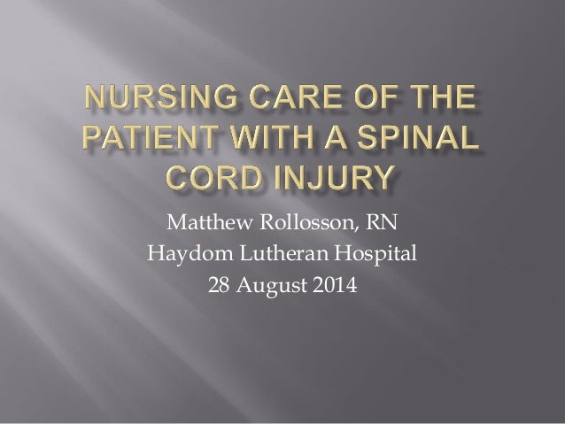 Nursing Care Of The Patient With Sci
