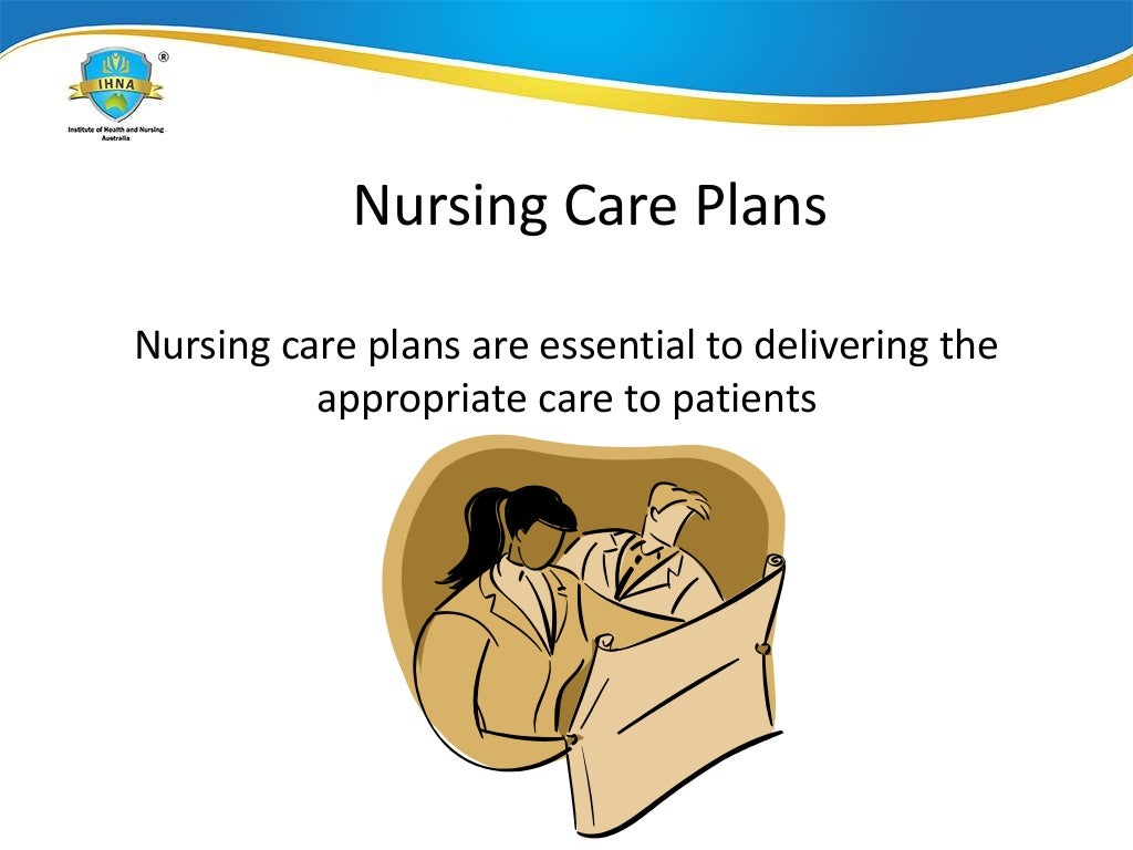 Nursing Care Plans and Clinical Pathways: