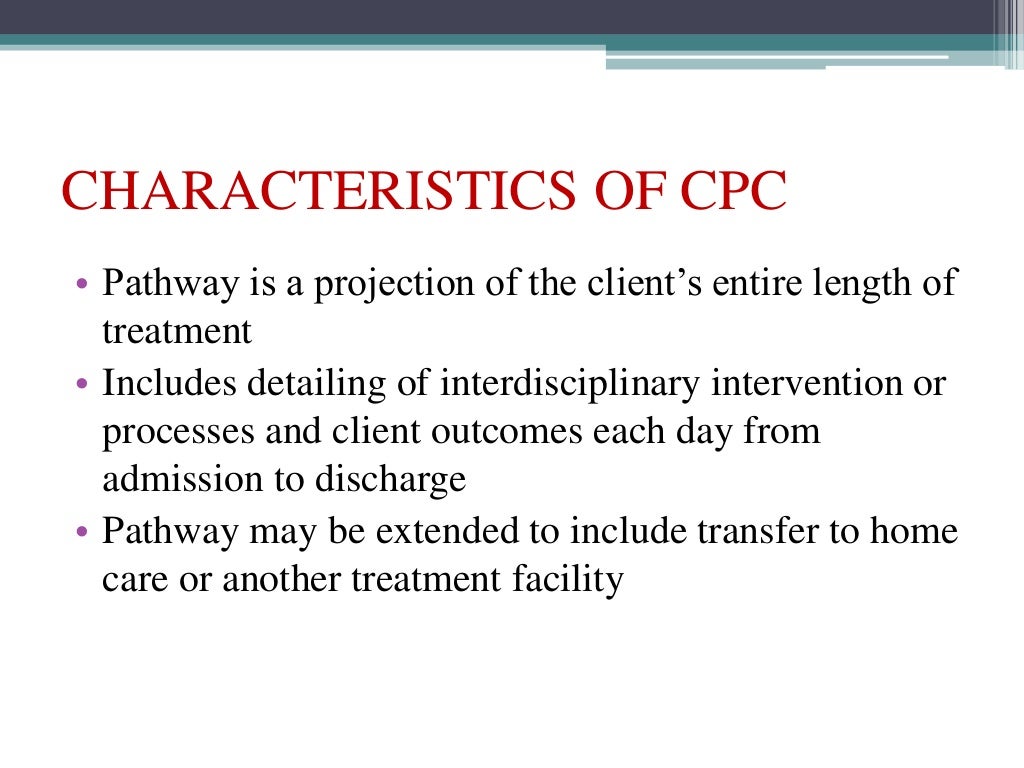 Nursing case management and critical pathways of care