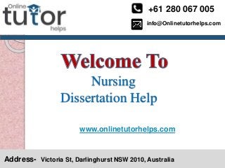 info@Onlinetutorhelps.com
+61 280 067 005
Address- Victoria St, Darlinghurst NSW 2010, Australia
Nursing
Dissertation Help
www.onlinetutorhelps.com
 