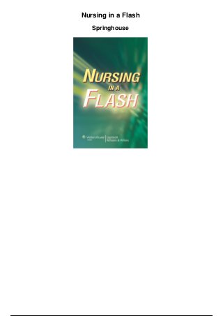 Nursing in a Flash
Springhouse
 
