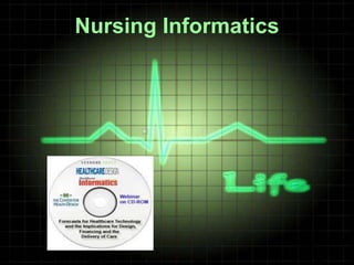 Nursing Informatics
 