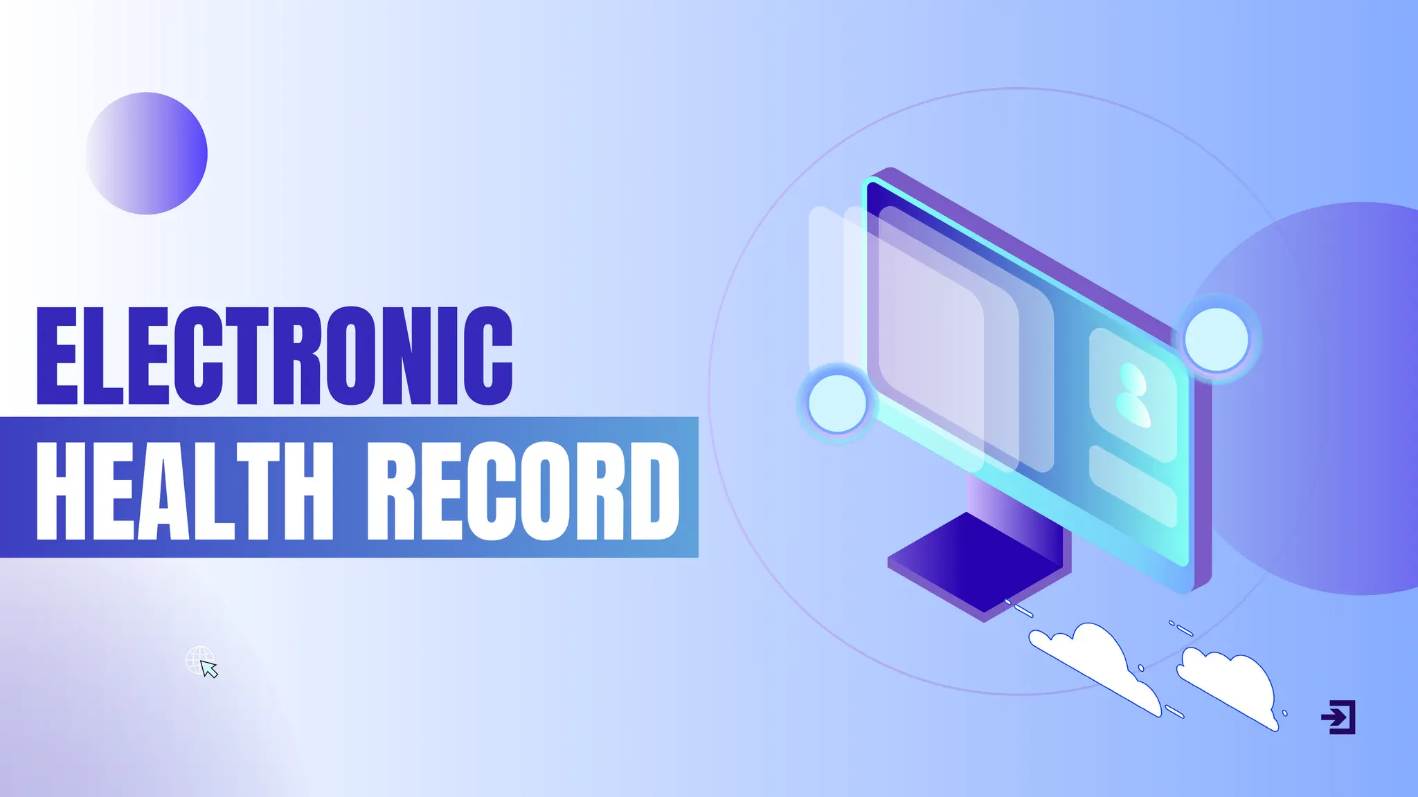 ELECTRONIC
HEALTH RECORD
 