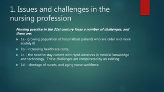 Nursing Practice in the 21st Century | PPTX