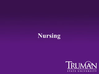 Nursing
 