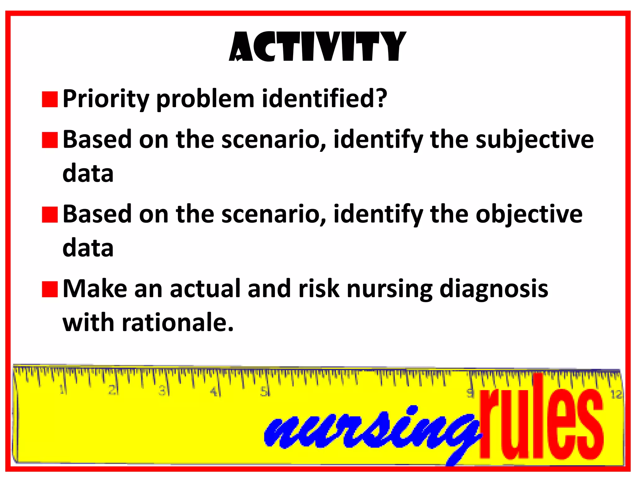Clustering facts into groups of information.VALIDATING  DATAVALIDATING -THE ACT OF DOUBLE CHECKING