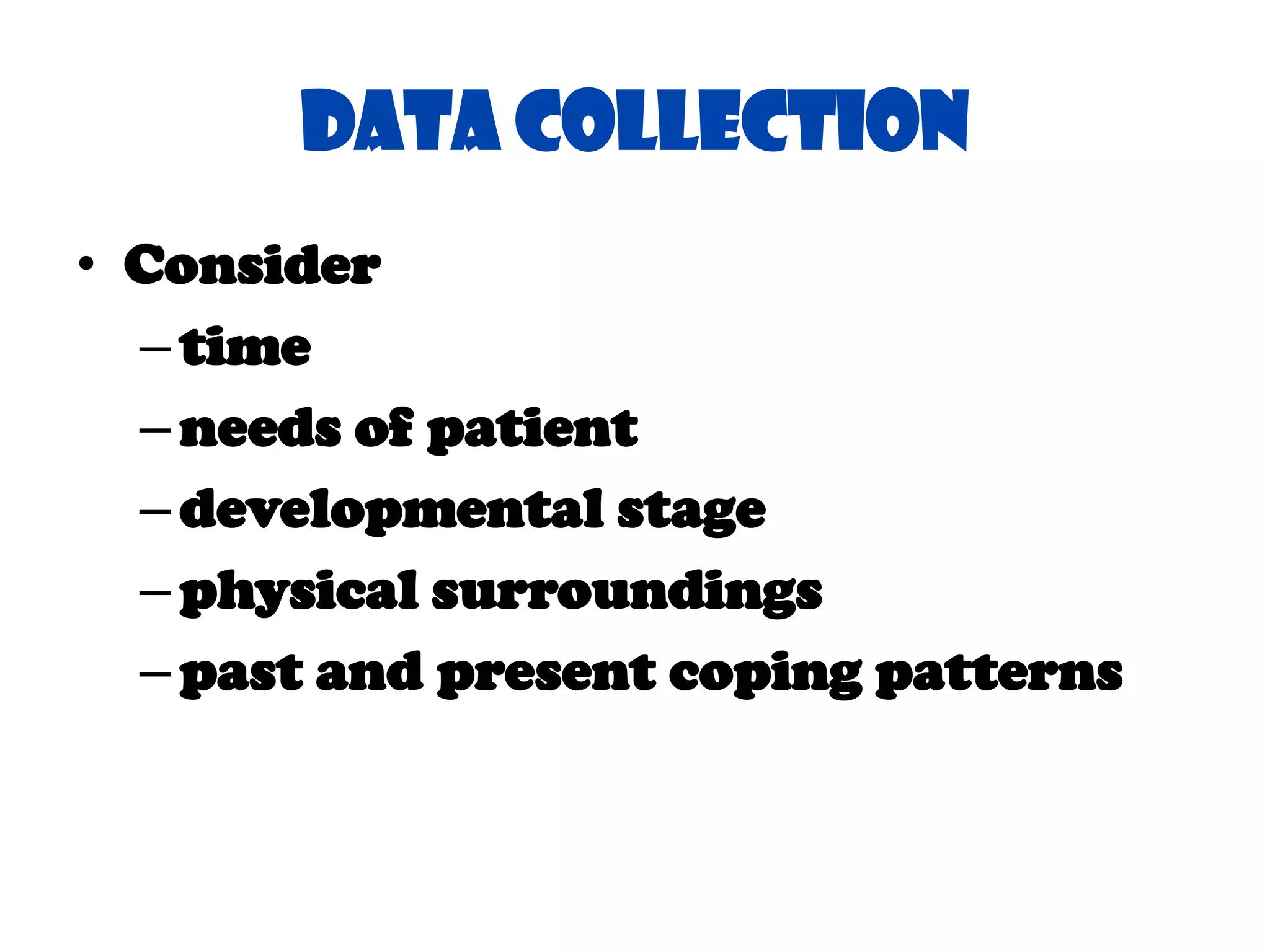 ExamplesSources of Data:Primary Source (Direct Sourceclient:Usually BEST source