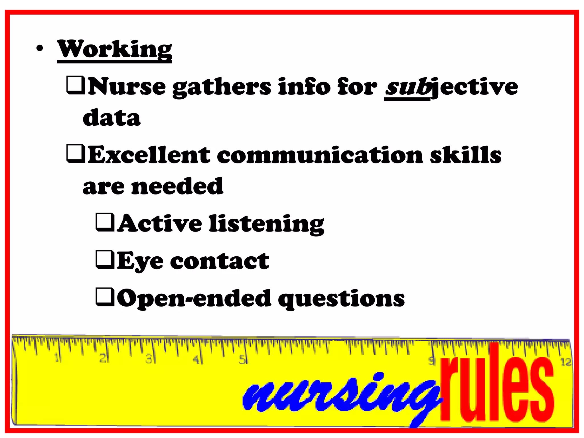 InterviewingAn interview is a planned communication or a conversation with a purposeCollection of Health History