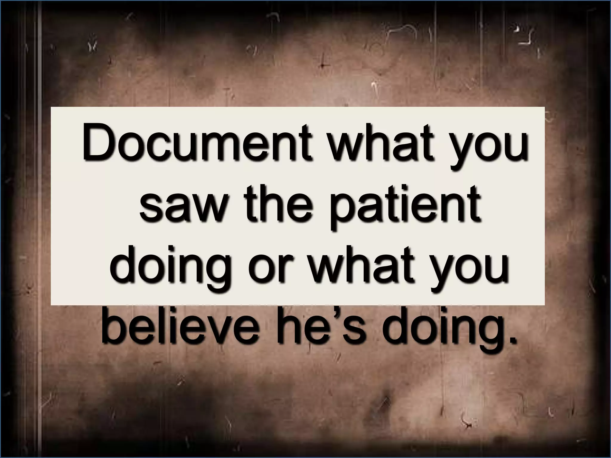 Usually by Review of  Systems