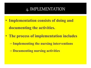Nurse Implementation Nursing process | PPTX