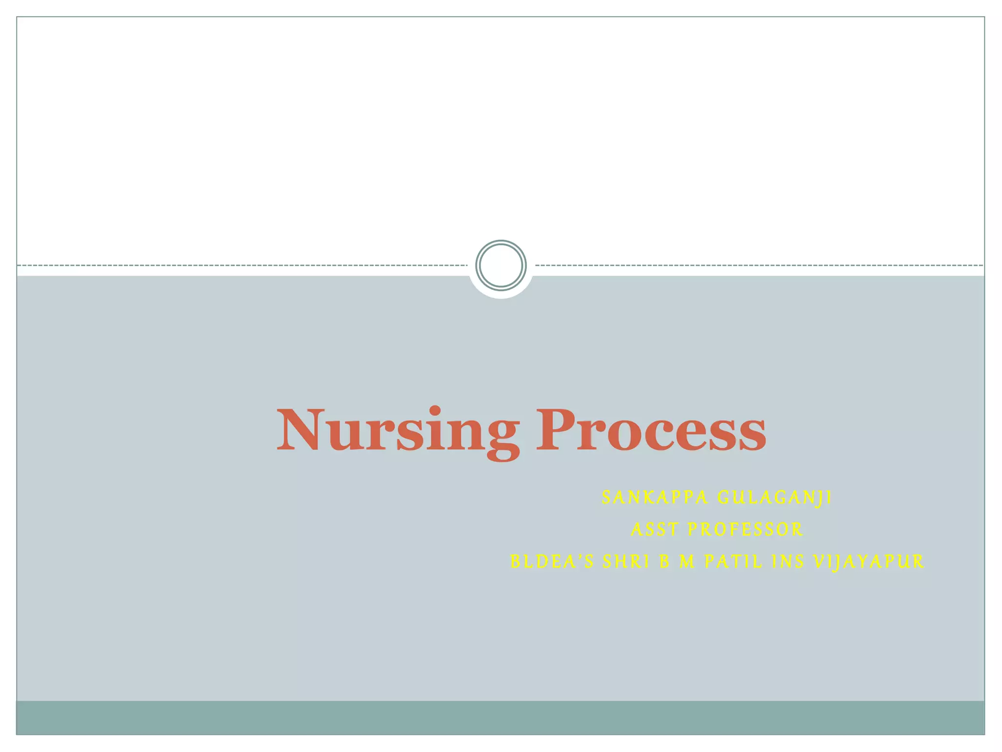Nursing process ... | PPT