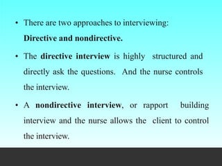 Non Direct Interviewing Nursing process | PPTX