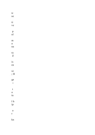 tr
uc
ti
ve
p
ul
m
o
na
ry
d
is
ea
se
; H
IP
=
t
o
ta
l h
ip
o
r
kn
 