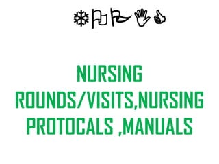 Care Rounds Nursingrounds 180403091737 | PDF