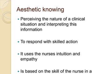 Nursings Fundamental Patterns Of Knowing