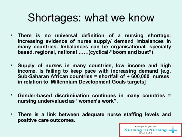 What are the causes of the nursing shortage?