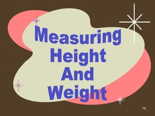 Measuring Height And Weight 