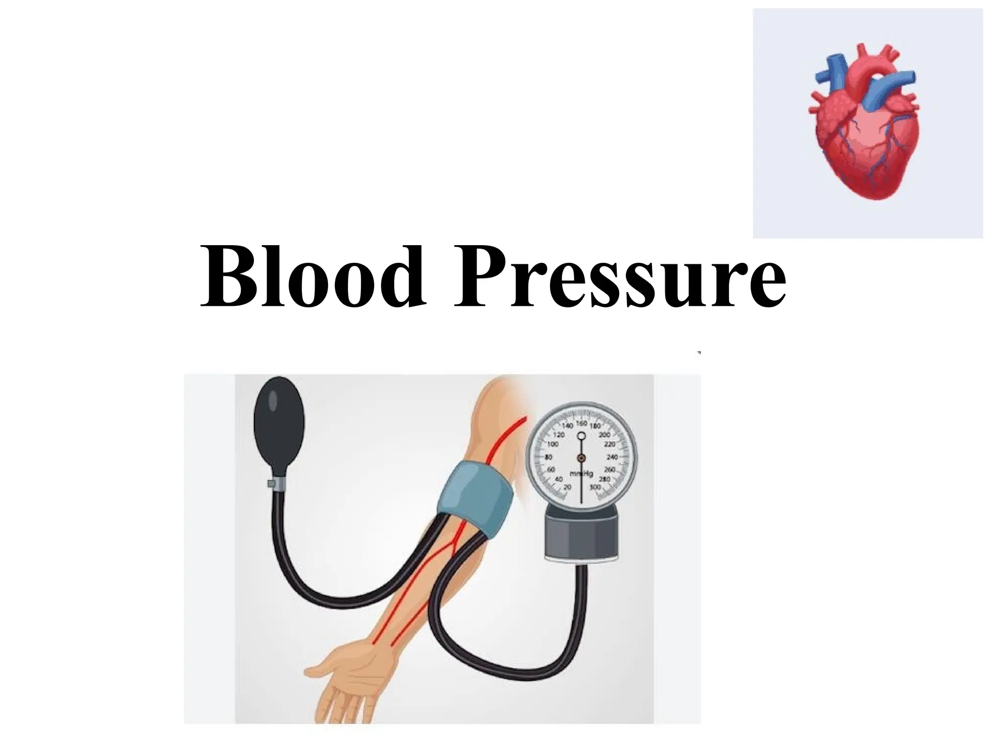 Blood Pressure
 