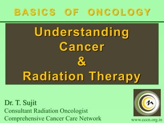 Understanding Cancer & Radiation Therapy | PPTX