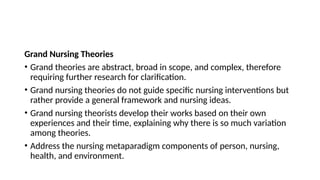 Grand Theory Examples NURSING THEORIES FOR NURSING STUDENTS.pptx