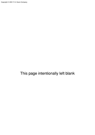 This page intentionally left blank
Copyright © 2001 F.A. Davis Company
 
