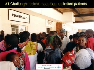 #1 Challenge: limited resources, unlimited patients
 