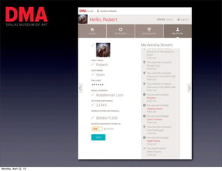 DALLAS MUSEUM OF ART




Monday, April 22, 13
 