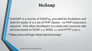 NuSoap & Test Web Services | PPTX