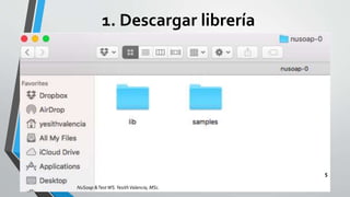 NuSoap & Test Web Services | PPTX