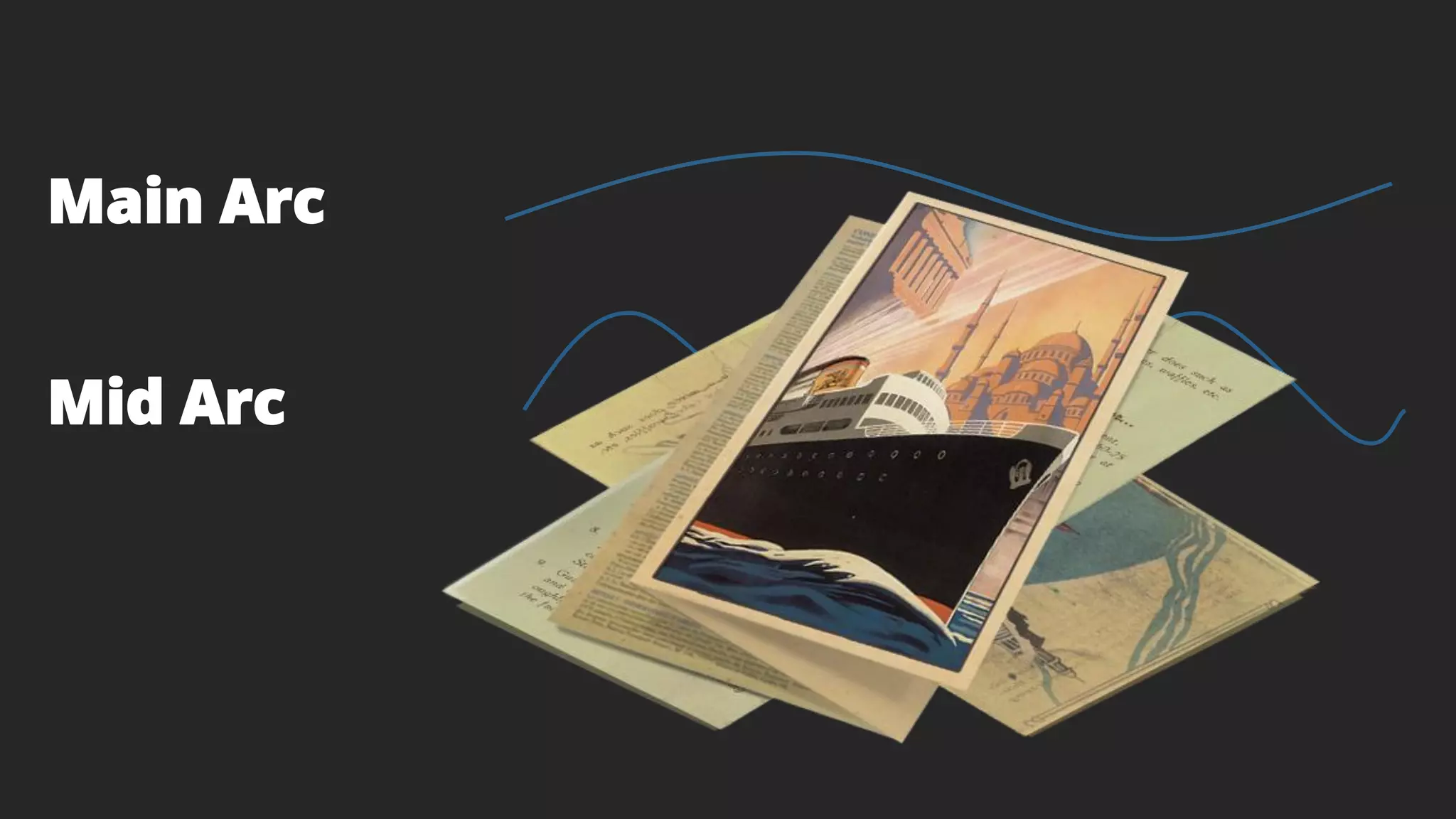 Main Arc
Mid Arc 6 weeks
 