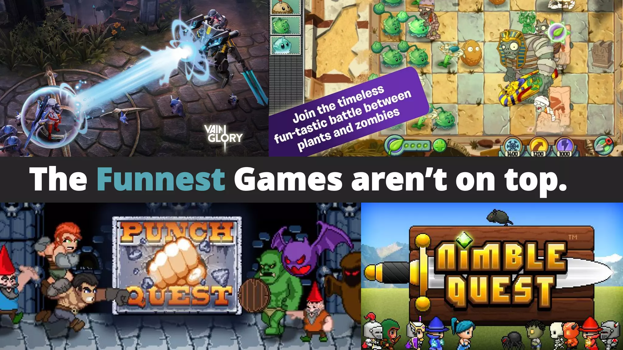 The Funnest Games aren’t on top.
 