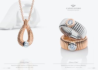 Pure Elegance. Pure Style.




                                 „Onda d‘Oro“                                          „Onda d‘Oro“
                Master Collection, Anhänger: 750/- Rotgold, Weissgold   Master Collection, Ringe: 750/- Rotgold, Weissgold
                         mit Brillant 0.25 ct. bis 1.00 ct. tw/si               mit Brillant 0.25 ct. - 1.oo ct. tw/si
31 MOMENTS BY                                                                                                                MOMENTS BY   32
 